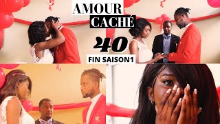 AMOUR CACHÉ episode 40  Fin saison 1 [upl. by Riorsson515]