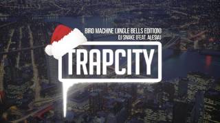 DJ Snake feat Alesia  Bird Machine Jingle Bells Edition [upl. by Iorio]