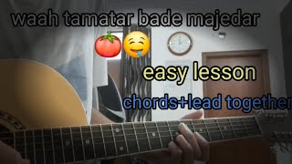 aha tamatar bade majedar easy guitar lesson for beginners 🍅🤤 [upl. by Yroc]