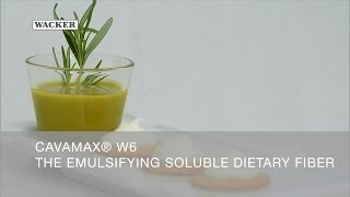 CAVAMAX® W6  The emulsifying Soluble Dietary Fiber for Mayonnaise amp Dressings [upl. by Nira]