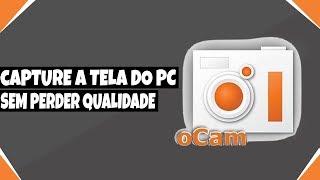 COMO CAPTURAR DA TELA DO PC SEM PERDER QUALIDADE [upl. by Zetra]