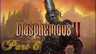 Blasphemous 2 100 Walkthrough  Part 6 Elevated Temples [upl. by Zug]