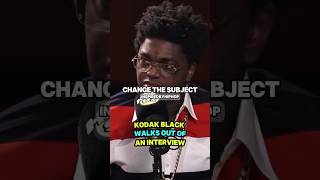 Kodak Black Walks Out Of Interview 👀 [upl. by Goldia]