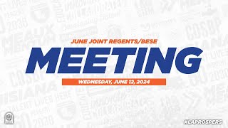 June 2024 Board of Regents Meetings [upl. by Joliet]