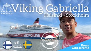 Viking Line  Viking Gabriella  Cruising with Viking Gabriella  Part 2  Helsinki to Stockholm [upl. by Alage85]