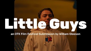 Little Guys  OTK Film Festival Submission SHORT FILM 2024 [upl. by Fokos490]