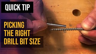 Picking the Right Drill Bit Size for a Screw [upl. by Dulcea]