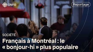 « Bonjourhi »  le taux d’accueil en français recule à Montréal [upl. by Netsrek]