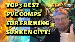 TOP 3 BEST PVE COMPS for Farming Normal Sunken City Bounties Hearthstone Mercenaries [upl. by Anawek]