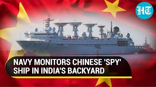 Indian Navy Closely Watches Chinese Spy Ship After It Turns Off Tracker Before Reaching Maldives [upl. by Icaj]