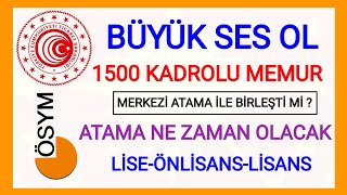 MERKEZİ VE BÜYÜK ATAMA İÇİN BÜYÜK SES✅20232 MERKEZİ ATAMA VE TİCARET BAKANLIĞI 1500 KADROLU ATAMA ✅ [upl. by Lashar]