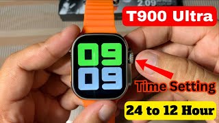 How to set date amp time in T900 Ultra watch  T900 ultra smart watch time setting 12 hours [upl. by Garek]