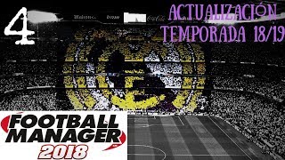 Football Manager 2018  Actualización Temporada 1819  Directo 4 quotEl Clásicoquot [upl. by Abert]