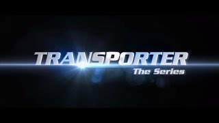 Transporter  The Series  Trailer  Original Version [upl. by Bergh523]