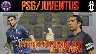 FIFA 13 Ultimate Team  Squad Builder  PSGJuventus Hybrid [upl. by Erlina]