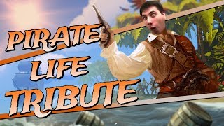 Pirate Life Tribute  Sea of Thieves [upl. by Minna]