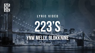 YNW Melly ft 9lokknine  223s  Lyrics [upl. by Natie638]