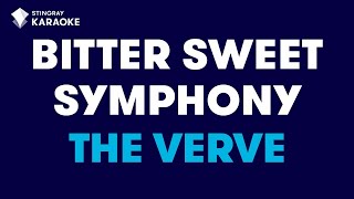 The Verve  Bitter Sweet Symphony Karaoke With Lyrics StingrayKaraoke [upl. by Karmen]