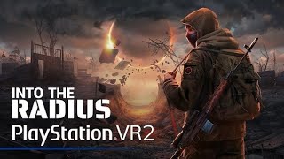 ☢️Into the Radius☢️ 3 Wir müssen wieder in den Radius Live 🎮PSVR2🎮 [upl. by Ahsilak191]