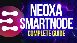 NEOXA SMARTNODES Complete Guide [upl. by Duax365]