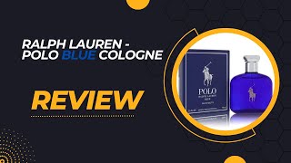 Polo Blue Cologne By Ralph Lauren for Men  Authentic Review [upl. by Hamforrd933]