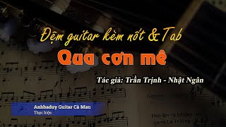 Đệm guitar kèm Nốt amp TAB  Qua cơn mê  Sáng tác Trần Trịnh  Nhật Ngân  Anhbaduy Guitar  Cà Mau [upl. by Dewitt824]