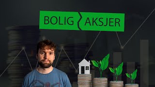 Er Bolig en god Investering Bedre enn Aksjer [upl. by Eerak]