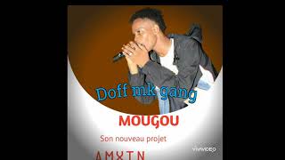 Doff Mk Mougou  Audio Officiel [upl. by Nylahs]