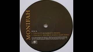 MONIFAH  quotTouch Itquot Ignorants Remix 1998 [upl. by Teahan]