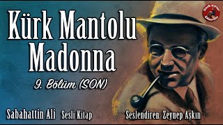 Kürk Mantolu Madonna Sesli Kitap  Bölüm 6 Sabahattin Ali [upl. by Wald]