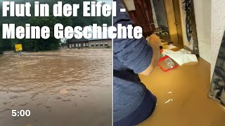 Die Flut kommt Eifel Schleiden Gemünd  meine Geschichte  Verlust Rettung Räumung amp Trümmer [upl. by Ttergram]