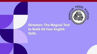 Dictation The Magical Tool to Build All Four English Skills [upl. by Ahsenor]