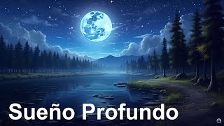 SUEÑO PROFUNDO Música para dormir Rápido Y Profundamente Música que te Ayudara Dormir Rápidamente [upl. by Enelyw]