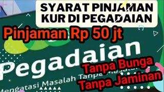 Cara Ajukan Pinjaman KUR Pegadaian 50 juta Tanpa Bunga dan Tanpa Jaminan [upl. by Rekoob]