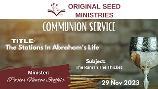 20231129PM  The Stations Of Abrahams Life  Pastor Newton Stoffels [upl. by Enimsaj]