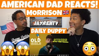 Morrisson  Daily Duppy  GRM Daily AMERICAN DAD REACTS 🇺🇸 [upl. by Pallaten]