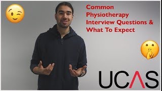 How To Pass Your Physiotherapy Interview  Common Interview Questions [upl. by Nymassej497]