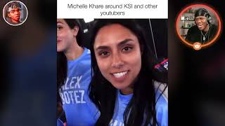 Michelle Khare around KSI and Other Youtubers [upl. by Georgi]