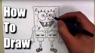 How To Draw SpongeBob Squarepants [upl. by Ordnael]