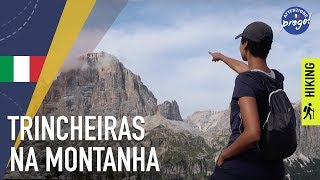 DOLOMITAS  Em um campo de batalhas da Primeira Guerra Mundial  hiking [upl. by Holden907]