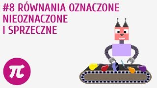 Równania oznaczone nieoznaczone i sprzeczne 8  Równania [upl. by Eciram166]