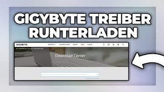 Gigabyte Treiber Herunterladen und Installieren  Tutorial [upl. by Behm]