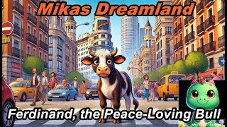 Ferdinand the PeaceLoving Bull  Stories for Bedtime  Story reading for Kids [upl. by Starkey]