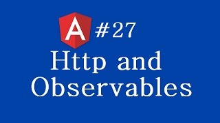 Angular 2 Tutorial  27  Http and Observables [upl. by Auqenaj]