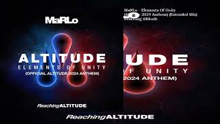 MaRLo  Elements Of Unity Altitude 2024 Anthem Extended Mix [upl. by Cyrilla]