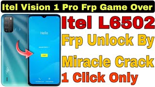 Itel Vision 1 Pro L6502 Frp Unlock With Miracle 282 Crack 2023 By RamuMobileSolution [upl. by Hehre]