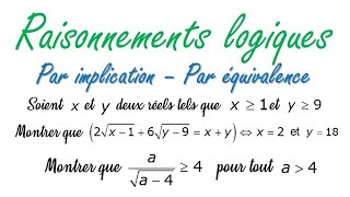 Méthode de raisonnement  par implication  par équivalence [upl. by Brade258]