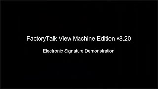 PanelView Plus amp FactoryTalk View ME v820 ESignature Demo [upl. by Noemad]