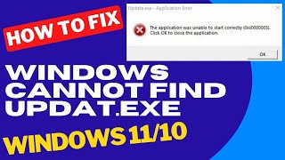 Windows Cannot Find Updateexe error in Windows 11  10 Fixed [upl. by Wilburn]