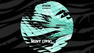 MINT JPN  Formula EDOL014 [upl. by Garneau]